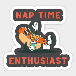 Nap time enthusiast Sticker